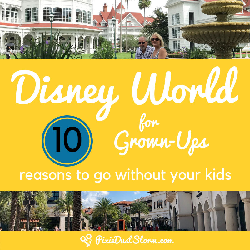 Disney World for Grown-Ups