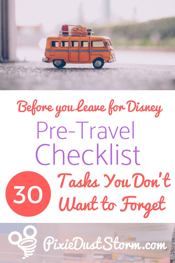 30 Things to Do Before You Leave on Your Disney Vacation