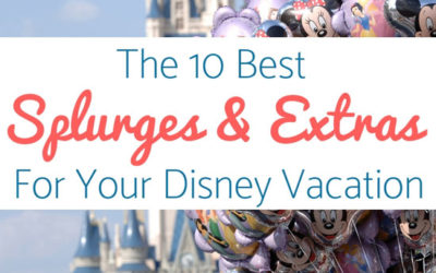 Disney World Extras & Options Worth the Splurge