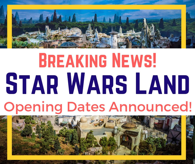 Star Wars Land Opening Dates Announced