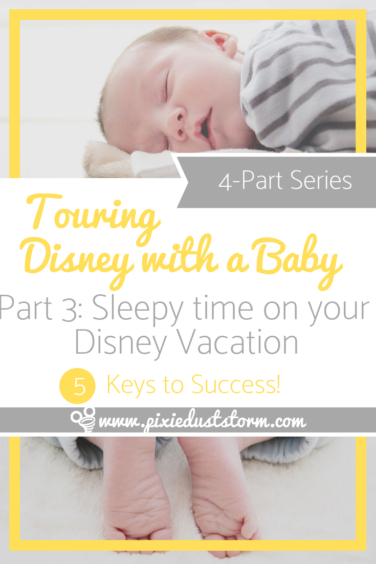 Disney with a Baby, Part 3: Sleepy Time