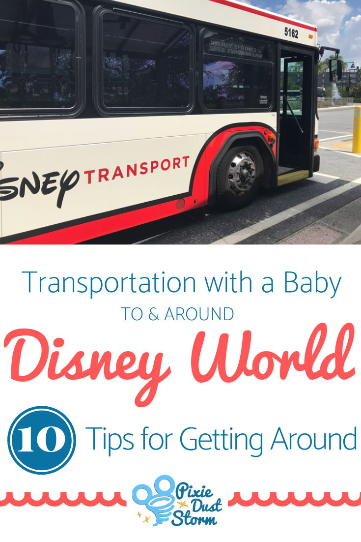 Transportation with a Baby to and around Disney World - 10 Tips for Getting Around Easily