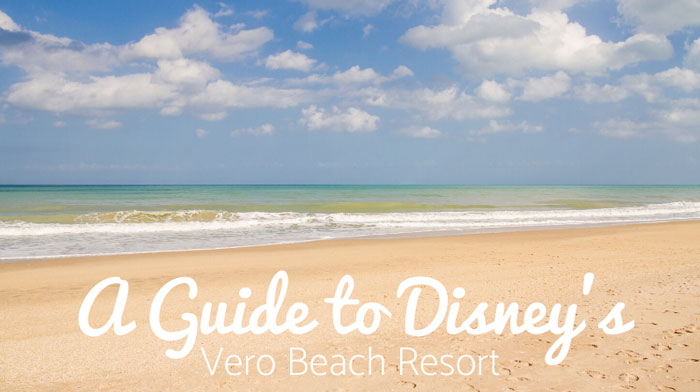 A Guide to Disney's Vero Beach